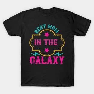 Best mom in the galaxy T-Shirt